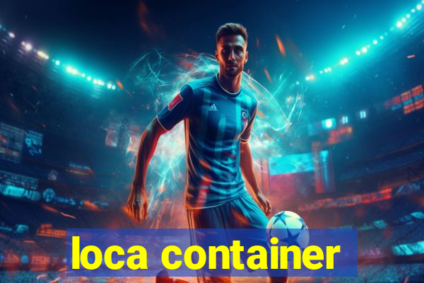 loca container