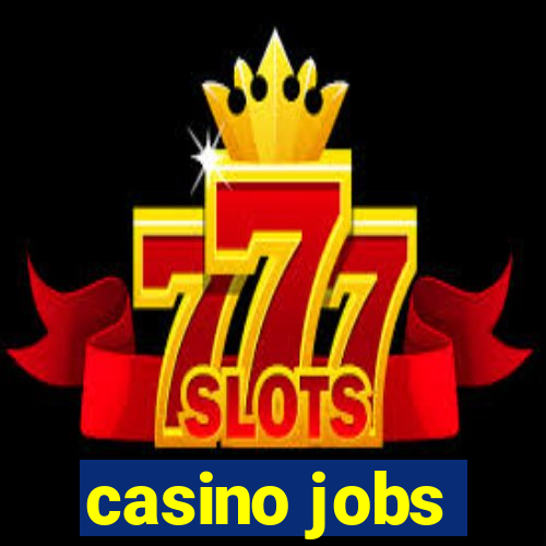 casino jobs