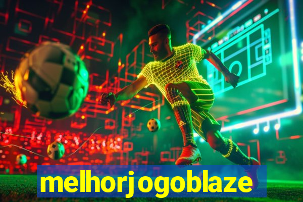 melhorjogoblaze