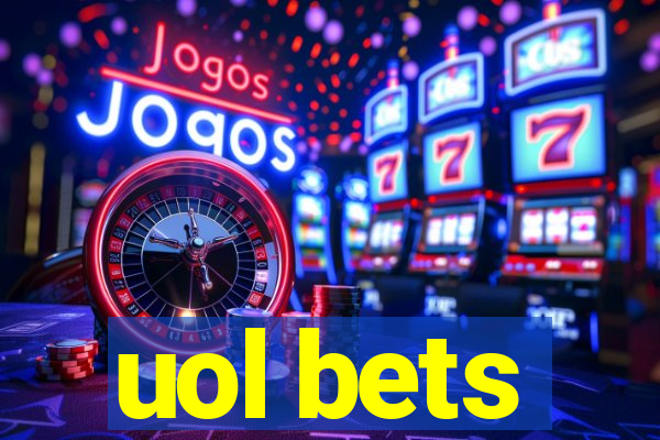 uol bets