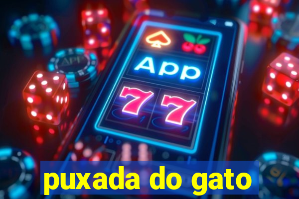 puxada do gato