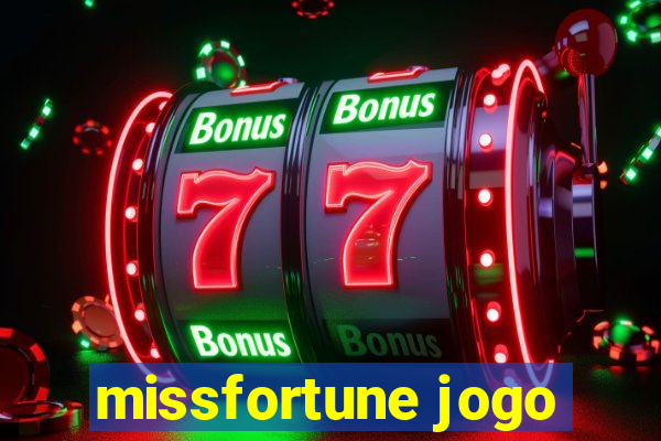 missfortune jogo