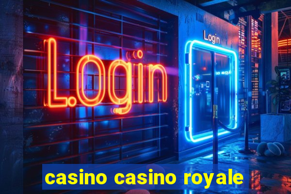 casino casino royale