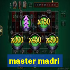 master madri