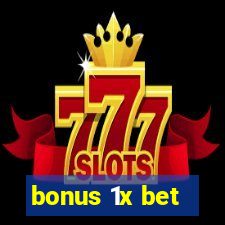 bonus 1x bet