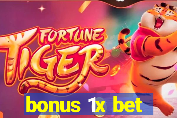 bonus 1x bet