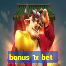 bonus 1x bet