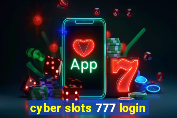 cyber slots 777 login