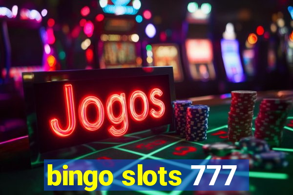 bingo slots 777