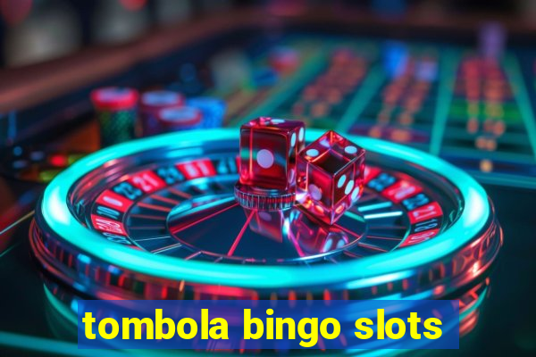 tombola bingo slots