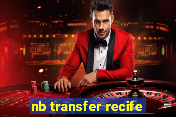 nb transfer recife