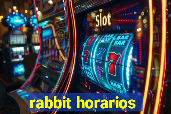 rabbit horarios