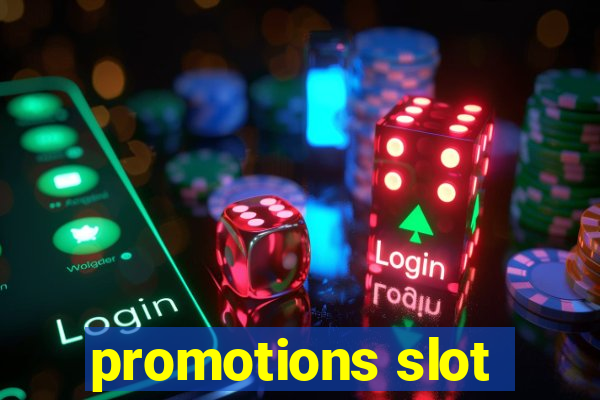 promotions slot