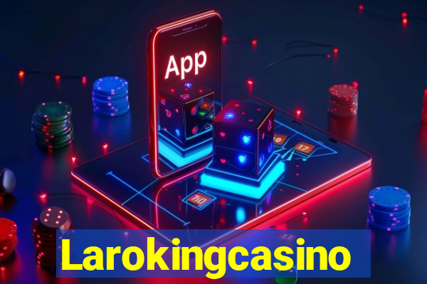 Larokingcasino