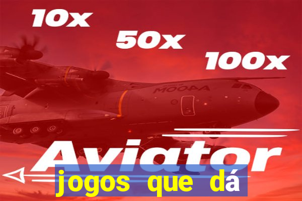 jogos que dá dinheiro no pix