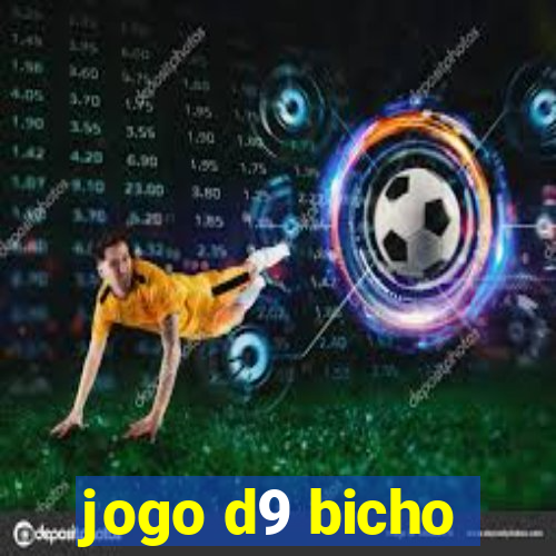 jogo d9 bicho