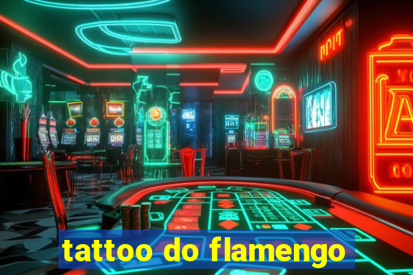 tattoo do flamengo