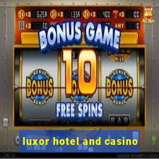 luxor hotel and casino