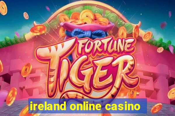 ireland online casino