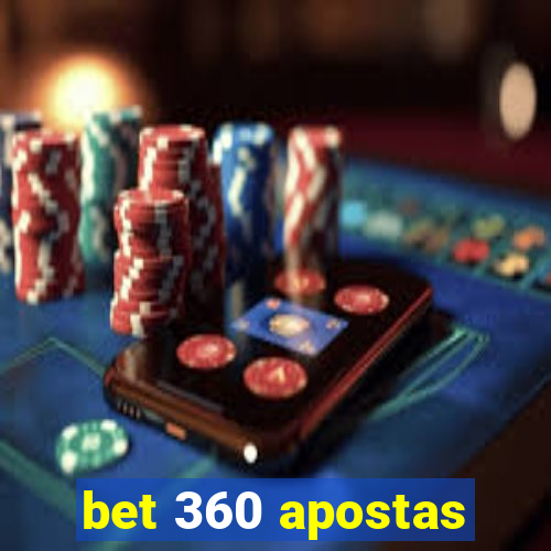 bet 360 apostas