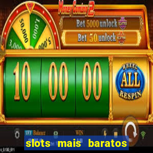 slots mais baratos da blaze