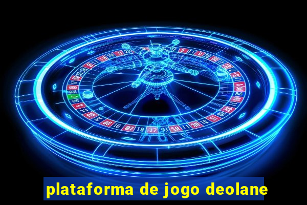 plataforma de jogo deolane