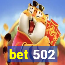 bet 502