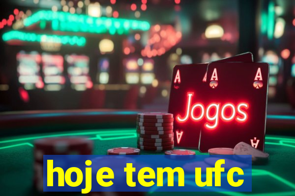 hoje tem ufc