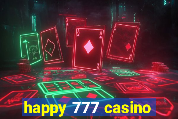 happy 777 casino