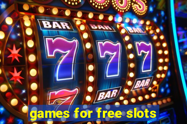 games for free slots