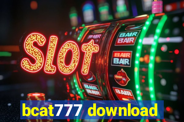 bcat777 download