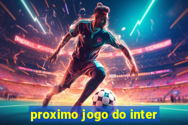 proximo jogo do inter