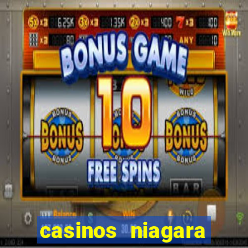 casinos niagara falls canada