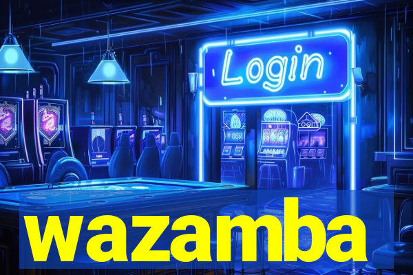 wazamba