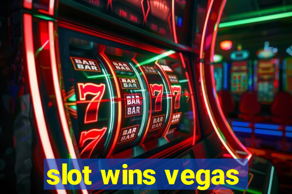 slot wins vegas