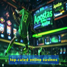 top-rated online casinos