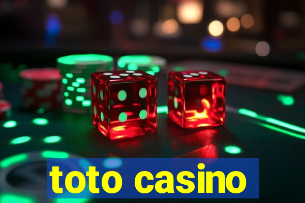 toto casino