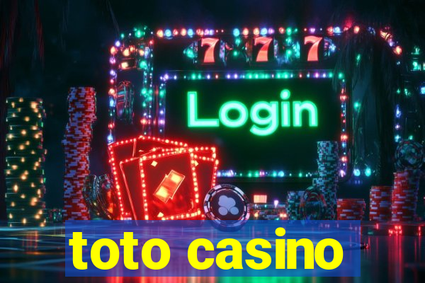 toto casino