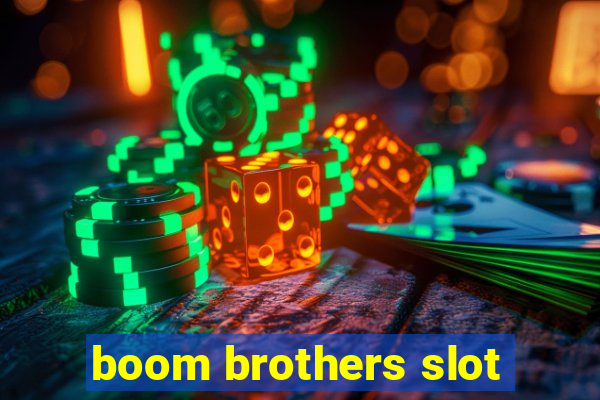 boom brothers slot