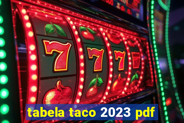 tabela taco 2023 pdf