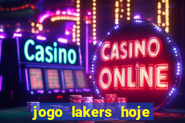 jogo lakers hoje ao vivo