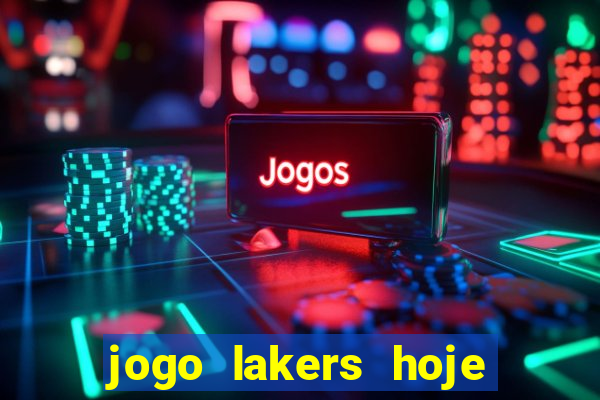 jogo lakers hoje ao vivo