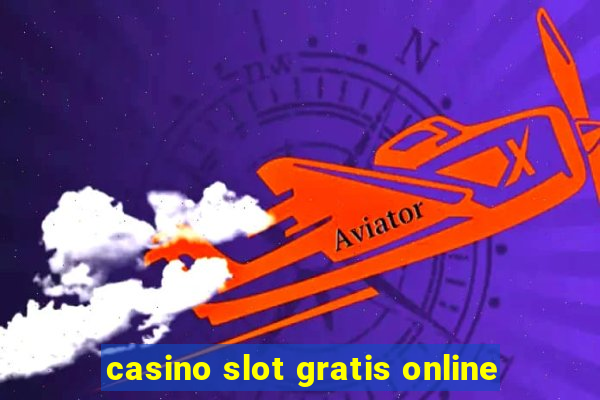 casino slot gratis online