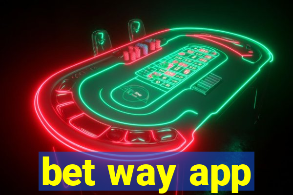 bet way app