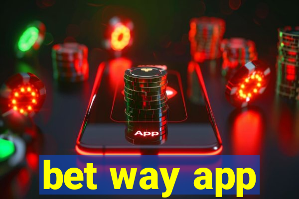 bet way app