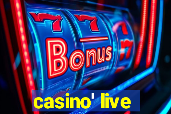 casino' live