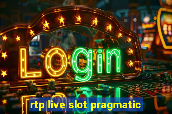 rtp live slot pragmatic