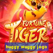 huggy wuggy jogo