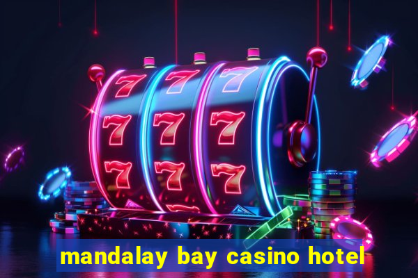 mandalay bay casino hotel