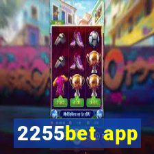 2255bet app